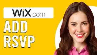 How To Add RSVP To Wix (How To Create And Add RSVP Event On Wix)