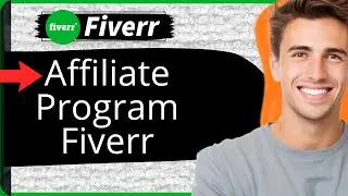 Как зарегистрироваться в партнерской программе Fiverr | Создание партнерского аккаунта Fiverr в 2...