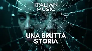UNA BRUTTA STORIA &ndash; Canzone Pop Rock Italiana