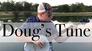 Doug's Tune -thebanjobandit