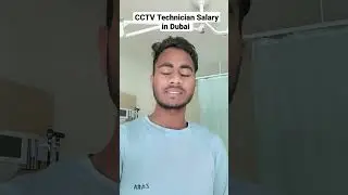 CCTV Technician Salary in Dubai 2023 #dubaijob #cctvcamera #viralvideo #shorts