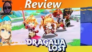 Gaming With Killatia Dragalia Lost Review