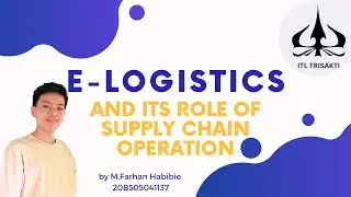 E-LOGISTICS in SUPPLY CHAIN OPERATIONS