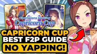 Capricorn Cup Umamusume (ЛУЧШЕЕ РУКОВОДСТВО ДЛЯ F2P-ИГРОКОВ): Как побеждать, создавать команды, п...