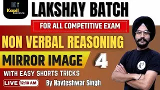 PSSSB Senior Assistant, Labour Inspector, Patwari 2024 | Mirror Image | Reasoning | Kapil Institute