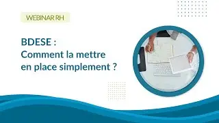 BDESE : Comment la mettre en place simplement ?