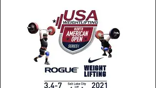 USAW 2021 North American Open Series 1 - Logan Gruber 67kg A Session
