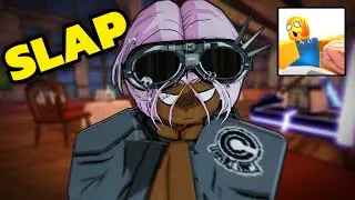 ALL I HAVE TO DO IS SLAP PEOPLE? | SLAP