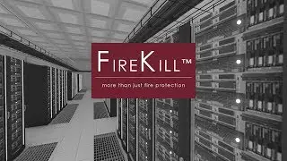 FireKill&trade; Data Center Fire Protection