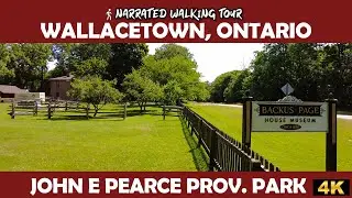 🚶&zwj;♂️ Wallacetown, Ontario - John E. Pearce Provincial Park 🌳 4K Walking Tour