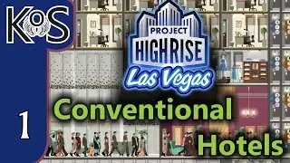 Project Highrise LAS VEGAS DLC! Conventional Hotels Ep 1: MAJOR MISTAKE! - Let's Play Scenario