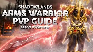 Руководство по PvP-игре Shadowlands Arms Warrior &mdash; самый универсальный класс ближнего боя