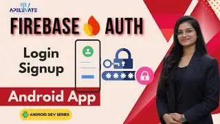 44. Firebase Authentication in Android | Login, Register & Current User
