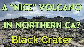 Black Crater: A Volcano in Lava Beds National Monument in Northern California