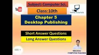 Class:10th Chapter-5 Desktop Publishing (Short and Long Answer Questions) New Syllabus 2021