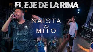 MITO vs NAISTA - FINAL - EL EJE DE LA RIMA - TORNEO DE PLAZAS RB 2022