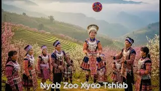 NYOB ZOO XYOO TSHIAB || NKAUJ TAWM TSHAIB 2026