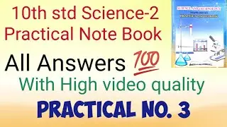 10th std Science Practical Book Science Part 2 Practical No. 3