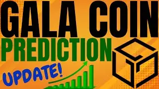 GALA CRYPTO PRICE UPDATE! GALA CRYPTO PRICE PREDICTION 2022! GALA PRICE PREDICTION!