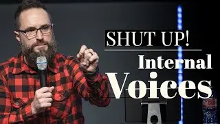 Pastor Stephen Tilmon | Shut up! | Internal Voices | Connect Church Longview