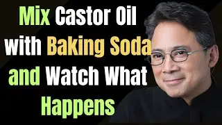 ''Mix Castor Oil with Baking Soda and Watch What Happens &mdash; Dr. William Li Explains''