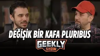 Pluribus yeni favorimiz olabilir mi? I Arda Sesli & Merthan Yal&ccedil;ın - Geekly Show #9