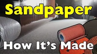 How Is Sandpaper Made?
