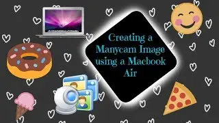 Creating an image using a MAC and Manycam
