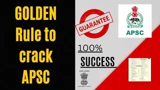 HOW TO CLEAR APSC EXAM || GOLDEN RULE TO CRACK APSC EXAM || HOW TO START PREPARATION FOR APSC EXAM