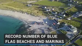 Record number of Irish beaches and marinas awarded blue flags