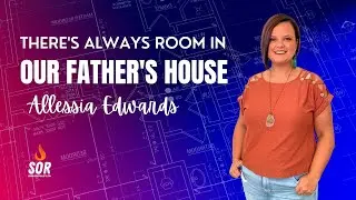 Our Father's House | Allessia Edwards