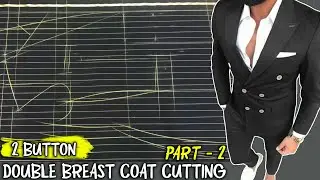 2 Button Double Breast Coat Front Cutting Part 2 | 2 Button DB Coat Cutting with Scale Theory