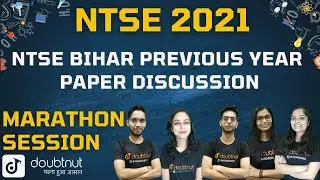 NTSE Bihar Previous Paper Discussion | Marathon Session | NTSE 2021 | Bihar Special