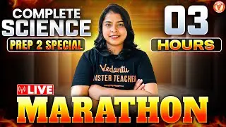 Complete Science in 3 hrs | Preparatory-2 Special | Rithika Mam