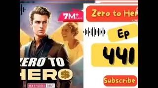 Zero to hero [Episode] 441 [Poket FM] Hindi ,#Poket FM #story #zero to hero