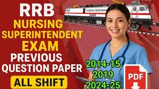 RRB NURSING SUPERINTENDENT PREVIOUS QUESTIONS PAPER 2014 2015 2019 2024 2025 ALL SHIFT #RRBNURSING