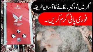 How to Fix Geezer at Home | Instant Geezer installation Nasgas Geezer | Water Heater fixing