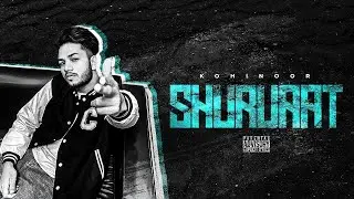 SHURUAAT RAP SONG HIO HOP