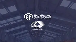 EasyFrame Metal Buildings - Cold Formed Steel Buildings | McElroy Metal