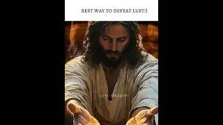 this will help you a lot in your fight with lust#jesuschrist #God#bible