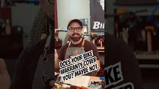 Does Your Bike Warranty Really Protect You? Hint: Maybe Not.