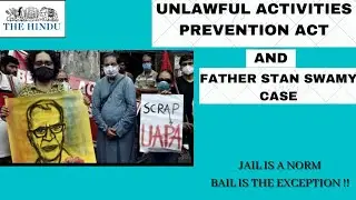 UNLAWFUL ACTIVITIES PREVENTION ACT AND SECTION 43 D (5),SUPREME COURT JUDGEMENT , CURRENT AFFAIRS