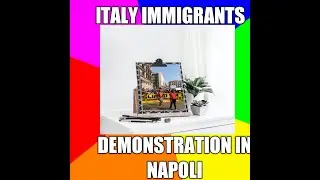 IMMIGRANTS MOVEMENT IN ITALY NAPLES #rally#Immigrants#document