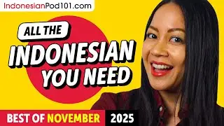 Your Monthly Dose of Indonesian - Best of November 2025
