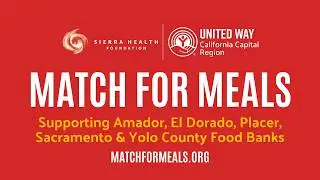 Match For Meals - PSA | Sierra Health Foundation & UWCCR