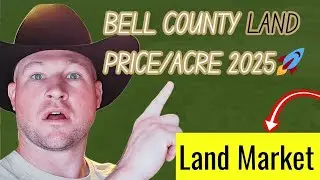 3 Reasons Why Bell County Land Prices Might Surprise You! (2025)