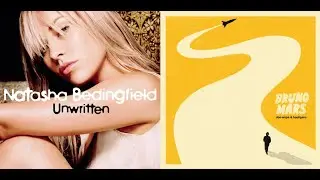 Natasha Bedingfield vs. Bruno Mars - Just Unwritten You Are (Mashup)