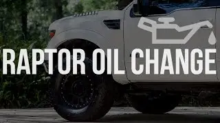 Ford Raptor Routine Oil Change