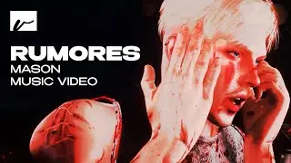 Mason - Rumores (Music Video)