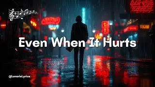 Even When It Hurts | Emotional Synth-Pop Ballad 2025 | Heartbreak & Hope